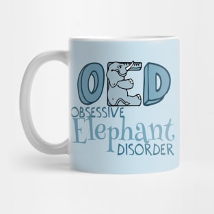 Cute Obsessive Elephant Disorder Mug